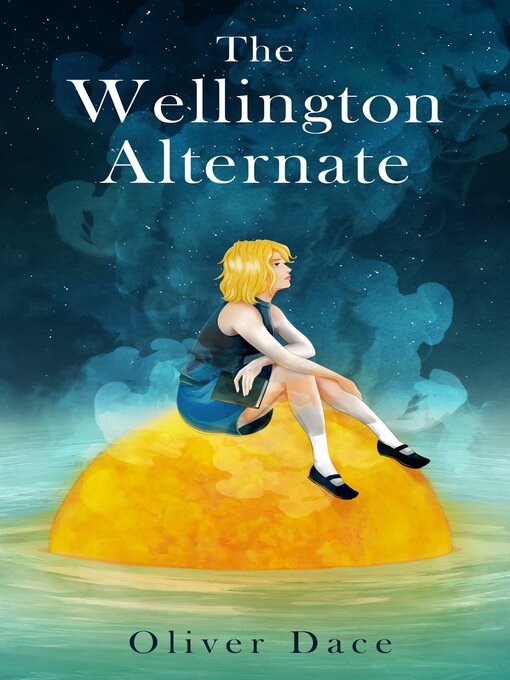 Title details for The Wellington Alternate by Oliver Dace - Available